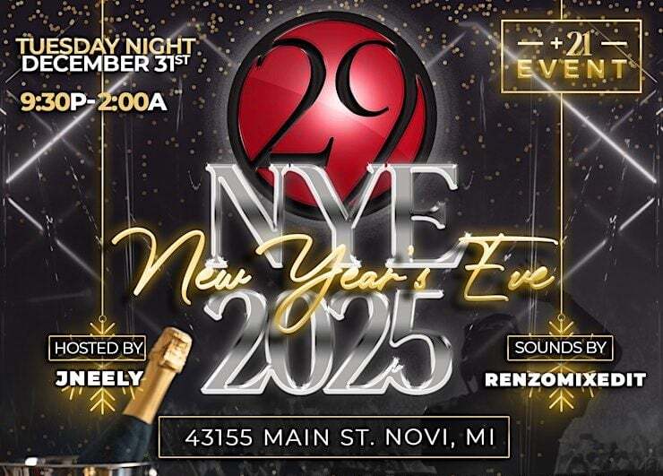 Dance Into 2025: New Year’s Eve Event at 29 Nightclub in Novi