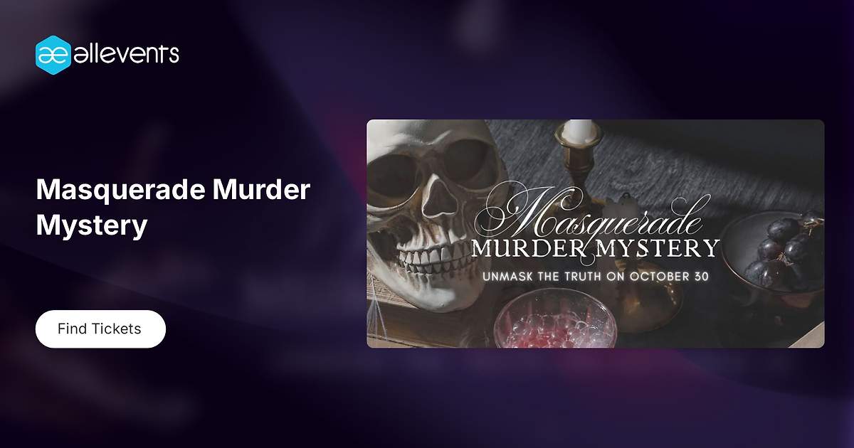 Experience the intrigue of the Masquerade Murder Mystery at Fireside Grill.